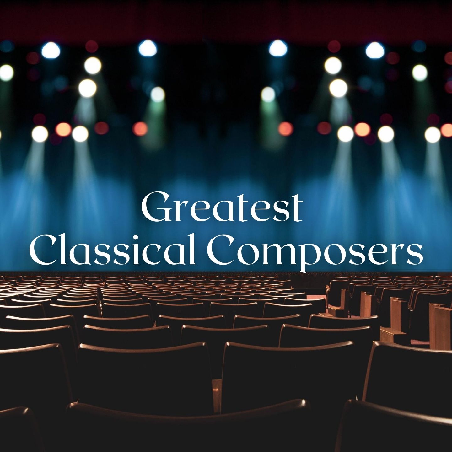 Greatest Classical Composers